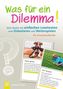 Frederike Krahn: Was für ein Dilemma! Eine Kartei mit einfachen Lesetexten zum Diskutieren und Weiterspielen, Buch