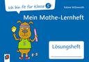 Sabine Willmeroth: Ich bin fit für Klasse 5! Mein Mathe-Lernheft - Lösungsheft, Buch