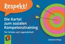 Johanna Moog: Respekt! - Die Kartei zum sozialen Kompetenztraining, Div.