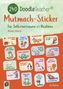 "240 DoodleTeacher Mutmach-Sticker für Selbstvertrauen und Resilienz. Michael Elberth. Verschiedene motivierende Tiere.", Buch