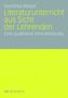 Dorothee Wieser: Literaturunterricht aus Sicht der Lehrenden, Buch