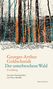 Georges-Arthur Goldschmidt: Der unterbrochene Wald, Buch