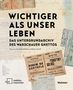 'Wichtiger als unser Leben', Buch