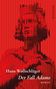 Hans Wollschläger: Der Fall Adams, Buch