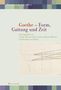 Goethe - Form, Gattung und Zeit, Buch