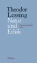 Theodor Lessing: Natur und Ethik, Buch
