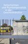 Zeitschichten und Pluritemporalität in der Geschichtskultur, Buch