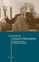 „Cora Schmidt-Ott, Samuel P. Huntington: Politisches Denken im American Century“. Ein älterer Mann gestikuliert lebhaft., Buch