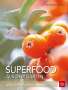 Wolfgang Funke: Superfood aus dem Garten, Buch