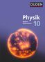 Ferdinand Hermann-Rottmair: Duden Physik 10. Jahrgangsstufe - Gymnasium Bayern - Neubearbeitung. Schülerbuch, Buch