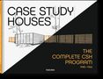 Elizabeth A. T. Smith: Case Study Houses. The Complete CSH Program 1945-1966, Buch
