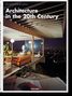 "Architecture in the 20th Century" steht prominent über einem modernen Wohnzimmer mit Glaswänden und Stadtblick.