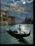Sabine Arqué: The Grand Tour. The Golden Age of Travel, Buch