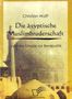 Christian Wolff: Die ägyptische Muslimbruderschaft, Buch