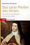 Mariano Delgado: Das zarte Pfeifen des Hirten, Buch, Buch