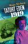 Maja Nielsen: Tatort Eden 1919, Buch, Buch
