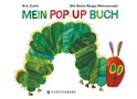 Eric Carle: Die kleine Raupe Nimmersatt - Mein Pop-up-Buch, Buch