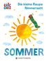 "Die kleine Raupe Nimmersatt. SOMMER. Gerstenberg." Eine bunte Raupe kriecht über eine gelbe Sonne, umgeben von Wolken., Buch