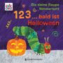 Eric Carle: Die kleine Raupe Nimmersatt - 1, 2, 3 ... bald ist Halloween, Buch