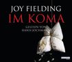 Joy Fielding: Im Koma, 6 CDs