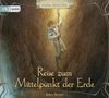 Jules Verne: Reise zum Mittelpunkt der Erde, 4 CDs