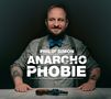 Anarchophobie - Die Angst vor Spinnern, CD