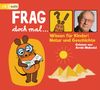 Bernd Flessner: Frag doch mal ... die Maus! Wissen für Kinder: Natur und Geschichte, CD