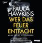 Wer das Feuer entfacht-Keine Tat ist je vergesse, 2 MP3-CDs