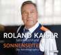 Roland Kaiser: Sonnenseite, CD,CD,CD,CD,CD,CD,CD
