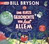 Bill Bryson: Eine kurze Geschichte von fast allem, 2 CDs