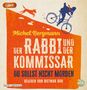 Michel Bergmann: Der Rabbi und der Kommissar: Du sollst nicht morde, MP3-CD