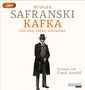 Rüdiger Safranski: Kafka. Um sein Leben schreiben., MP3
