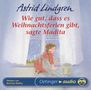 Astrid Lindgren: Wie gut, dass es Weihnachtsferien gibt, sagte Madita, CD