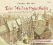 Charles Dickens: Eine Weihnachtsgeschichte (3 CD), CD,CD,CD
