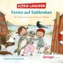 Ferien auf Saltkrokan: Als Tjorven einen Seehund bekam, CD