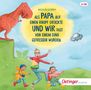 Nicolas Gorny: Als Papa auf einen Knopf drückte und wir fast von einem Dino gefressen wurden, CD