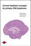 Gerald Illerhaus: Current treatment concepts for primary CNS lymphoma, Buch