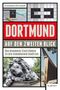 „DORTMUND AUF DEN ZWEITEN BLICK“. Bilder von Architektur und einer Löwenskulptur. Autor: Alexandra Apfelbaum. Klartext., Buch