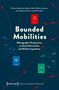 Bounded Mobilities, Buch, Buch