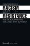 Franziska Meister: Racism and Resistance, Buch, Buch