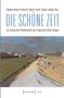Die schöne Zeit, Buch, Buch