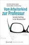 Vom Arbeiterkind zur Professur, Buch
