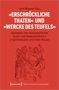 »Erschröckliche Thaten« und »Wercke des Teufels«, Buch