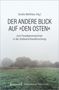 Der andere Blick auf 'den Osten', Buch