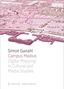 Simon Ganahl: Campus Medius: Digital Mapping in Cultural and Media Studies, Buch