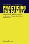 Practicing the Family, Buch
