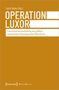 Operation Luxor, Buch