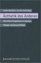 Ästhetik des Anderen, Buch