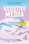 Assistive Media, Buch
