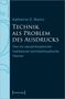 Katharina D. Martin: Technik als Problem des Ausdrucks, Buch